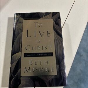 To Live is Christ Book by Beth Moore